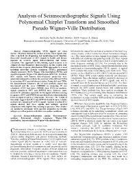 Analysis of Seismocardiographic Signals Using Polynomial Chirplet Transform and Smoothed Pseudo Wigner-Ville Distribution