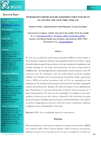 PROBABILISTIC SEISMIC HAZARD ASSESSMENT (PSHA) for LESVOS Correspondence To: ISLAND USING the LOGIC TREE APPROACH N