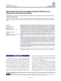 Risk Factors for Acute Cholangitis Caused by Enterococcus Faecalis and Enterococcus Faecium