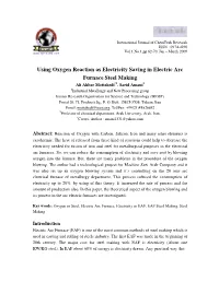 Using Oxygen Reaction As Electricity Saving in Electric Arc Furnace Steel Making