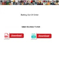 Batting out of Order