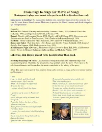 From Page to Stage (Or Movie Or Song) Shakespeare’S Plays Were Meant to Be Performed (Heard) Rather Than Read
