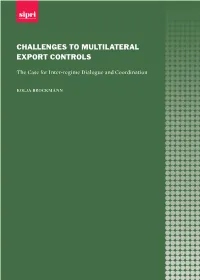 Challenges to Multilateral Export Controls: the Case for Inter-Regime