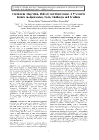 Continuous Integration, Delivery and Deployment: a Systematic Review on Approaches, Tools, Challenges and Practices”, IEEE Access, 2017