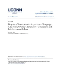Degrees of Rootedness in Acquisition of Language: a Look at Universal Grammar in Homesigners and Late Learners of Libras Sandra K