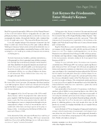 Exit Keynes the Friedmanite, Enter Minsky's Keynes