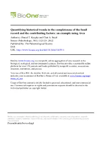 Quantifying Historical Trends in the Completeness of the Fossil Record and the Contributing Factors: an Example Using Aves Author(S) :Daniel T