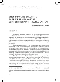 The Recent Paths of the Semiperiphery in the World-System
