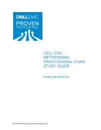 Dell Emc Networking Professional Exam Study Guide