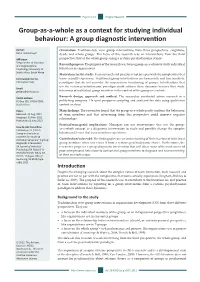 Group-As-A-Whole As a Context for Studying Individual Behaviour: a Group Diagnostic Intervention