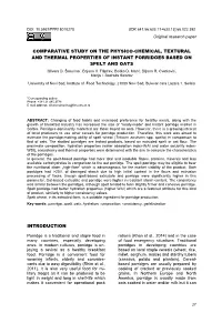 Comparative Study on the Physico-Chemical, Textural and Thermal Properties of Instant Porridges Based on Spelt and Oats Introduc