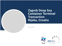 Zagreb Deep Sea Container Terminal Transaction Rijeka, Croatia