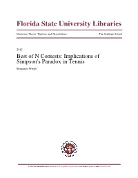 Best of N Contests: Implications of Simpson's Paradox in Tennis Benjamin Wright