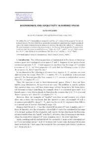 Boundedness and Surjectivity in Normed Spaces
