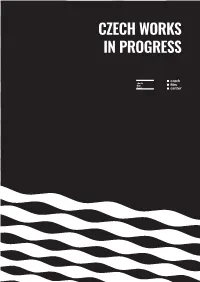 Czech Works in Progress