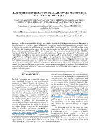 Late Proterozoic Transitions in Climate, Oxygen, and Tectonics, and the Rise of Complex Life