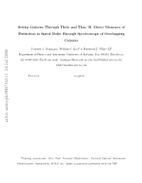 Seeing Galaxies Through Thick and Thin: II. Direct Measures Of
