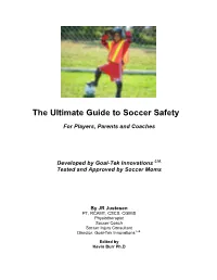 The Ultimate Guide to Soccer Safety