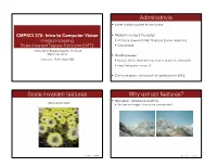 Administrivia Scale Invariant Features Why Extract Features?