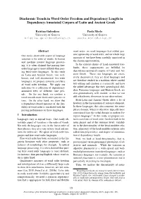 Diachronic Trends in Word Order Freedom and Dependency Length in Dependency-Annotated Corpora of Latin and Ancient Greek