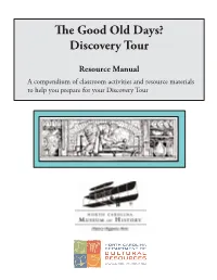 Good Old Days? Discovery Tour