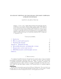 Invariant Metrics on Negatively Pinched Complete Kähler Manifolds