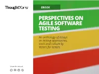 Perspectives of Agile Software Testing