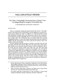 The Other Voting Right: Protecting Every Citizen's Vote by Safeguarding the Integrity of the Ballot Box