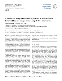 Articles in Air Collected on Formvar ﬁlms and Imaged by Scanning Electron Microscope