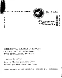 Experimental Evidence in Support of Joule Heating Associated with Geomagnetic Activity