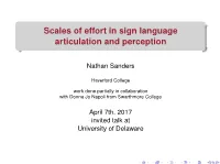 Scales of Effort in Sign Language Articulation and Perception