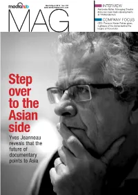 Step Over to the Asian Side Yves Jeanneau Reveals That the Future of Documentary Points to Asia a Dynamic Professional Directory &Network Tool