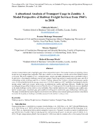 A Situational Analysis of Transport Usage in Zambia: a Modal Perspective of Railway Freight Services from 1960’S to 2018
