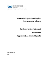 A14 Cambridge to Huntingdon Improvement Scheme Environmental Statement Appendices Appendix 8.1: Air Quality