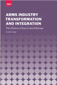 Arms Industry Transformation and Integration: the Choices of East
