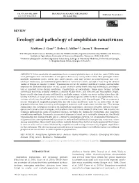 Ecology and Pathology of Amphibian Ranaviruses