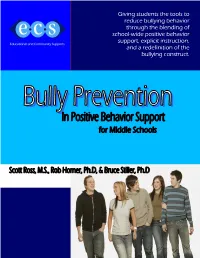 Giving Students the Tools to Reduce Bullying Behavior Through the Blending of School-Wide Positive Behavior Support, Explicit In