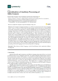 Lateralization of Auditory Processing of Silbo Gomero