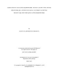 The Role of Diet Type, Dieting Strategies, Bmi, And