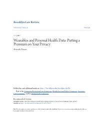 Wearables and Personal Health Data: Putting a Premium on Your Privacy Alexandra Troiano