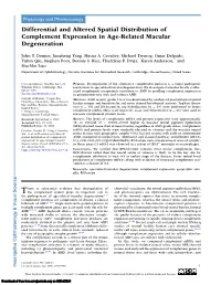 Differential and Altered Spatial Distribution of Complement Expression in Age-Related Macular Degeneration
