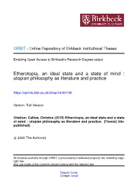 Etherotopia, an Ideal State and a State of Mind : Utopian Philosophy As Literature and Practice