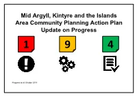 Mid Argyll, Kintyre and the Islands Area Community Planning Action Plan Update on Progress 1 9 4