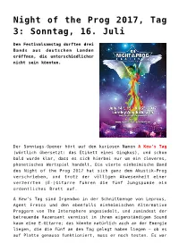 Night of the Prog 2017, Tag 3: Sonntag, 16. Juli