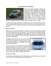 2005 CHRYSLER 300 TOURING with Its New Sedan Designed to Replace