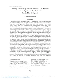 Priority, Invisibility and Eradication: the History of Smallpox and the Brazilian Public Health Agenda
