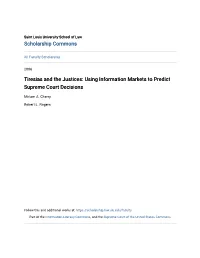 Tiresias and the Justices: Using Information Markets to Predict Supreme Court Decisions