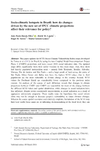 Socio-Climatic Hotspots in Brazil: How Do Changes Driven by the New Set of IPCC Climatic Projections Affect Their Relevance for Policy?