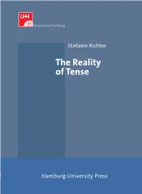 The Reality of Tense Should Be Reinterpreted As a Debate About the Truth and Semantics of Statements Which Ascribe Tenses