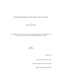 UNIVERSITY BELONGING and WELL-BEING ACROSS CONTEXTS by Dakota Rosado Burton a Thesis Submitted to the Faculty of the University